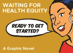 Waiting for Health Equity