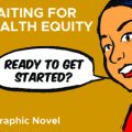 Waiting for Health Equity